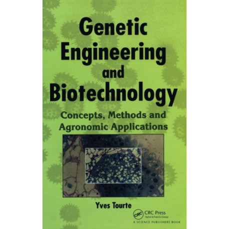 Genetic Engineering and Biotechnology: Concepts, Methods and Agronomic Applications