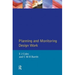 Planning and Monitoring Design Work