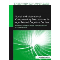 Social and Motivational Compensatory Mechanisms for Age-Related Cognitive Decline