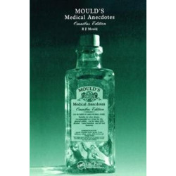 Mould's Medical Anecdotes: Omnibus Edition