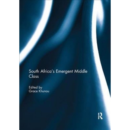 South Africa's Emergent Middle Class