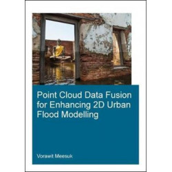 Point Cloud Data Fusion for Enhancing 2D Urban Flood Modelling
