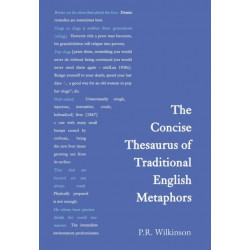 The Concise Thesaurus of Traditional English Metaphors