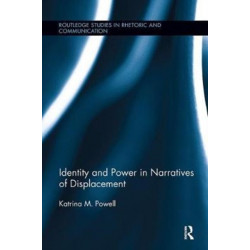 Identity and Power in Narratives of Displacement