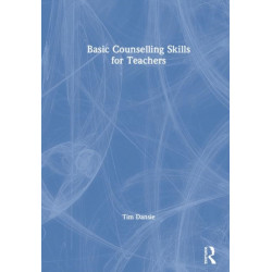 Basic Counselling Skills for Teachers