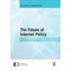 The Future of Internet Policy