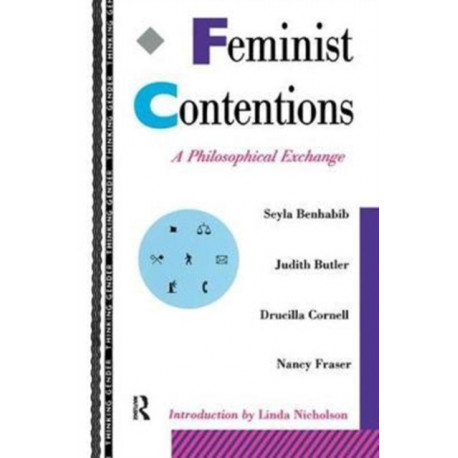 Feminist Contentions: A Philosophical Exchange