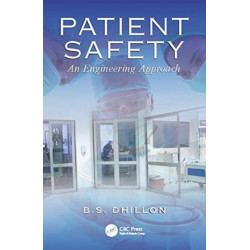 Patient Safety: An Engineering Approach