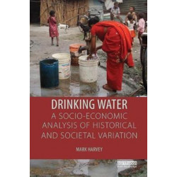 Drinking Water: A Socio-economic Analysis of Historical and Societal Variation
