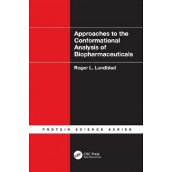 Approaches to the Conformational Analysis of Biopharmaceuticals