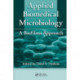 Applied Biomedical Microbiology: A Biofilms Approach