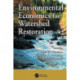 Environmental Economics for Watershed Restoration