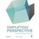 Simplifying Perspective: A Step-by-Step Guide for Visual Artists