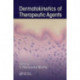 Dermatokinetics of Therapeutic Agents