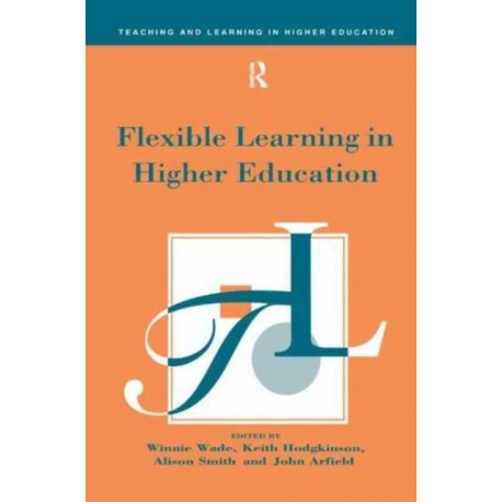 Flexible Learning in Higher Education
