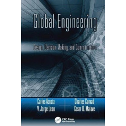 Global Engineering: Design, Decision Making, and Communication