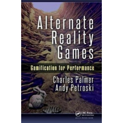 Alternate Reality Games: Gamification for Performance