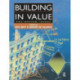 Building in Value: Pre-Design Issues: Pre-Design Issues