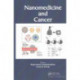 Nanomedicine and Cancer