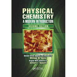Physical Chemistry: A Modern Introduction, Second Edition