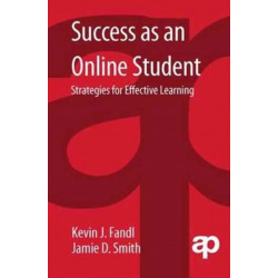 Success as an Online Student: Strategies for Effective Learning