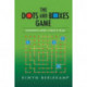 The Dots and Boxes Game: Sophisticated Child's Play