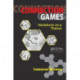 Connection Games: Variations on a Theme
