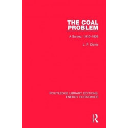 The Coal Problem: A Survey: 1910-1936