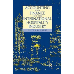 Accounting and Finance for the International Hospitality Industry