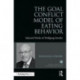 The Goal Conflict Model of Eating Behavior: Selected Works of Wolfgang Stroebe