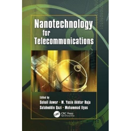 Nanotechnology for Telecommunications
