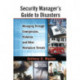 Security Manager's Guide to Disasters: Managing Through Emergencies, Violence, and Other Workplace Threats
