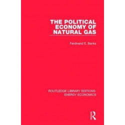 The Political Economy of Natural Gas