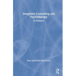 Integrative Counselling and Psychotherapy: A Textbook