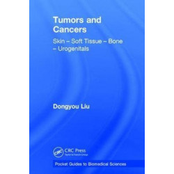 Tumors and Cancers: Skin – Soft Tissue – Bone – Urogenitals