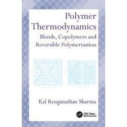 Polymer Thermodynamics: Blends, Copolymers and Reversible Polymerization