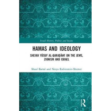 Hamas and Ideology: Sheikh Yusuf al-Qaradawi on the Jews, Zionism and Israel