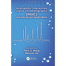 Hydrophilic Interaction Liquid Chromatography (HILIC) and Advanced Applications