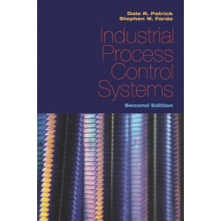 Industrial Process Control Systems, Second Edition
