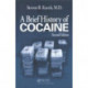 A Brief History of Cocaine