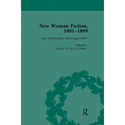 New Woman Fiction, 1881-1899, Part III vol 9: Mary Cholmondeley, Red Pottage