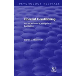 Operant Conditioning: An Experimental Analysis of Behaviour
