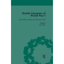 British Literature of World War I, Volume 3: Marie Belloc Lowndes, Good Old Anna (1915)