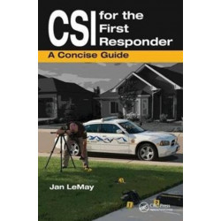 CSI for the First Responder: A Concise Guide