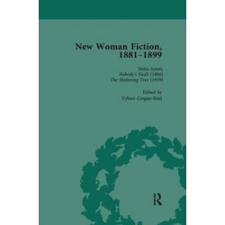 New Woman Fiction, 1881-1899, Part II vol 6: Netta Syrett, Nobody's Fault (1896), Netta Syrett, The Sheltering Tree (1939)