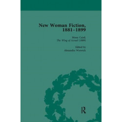 New Woman Fiction, 1881-1899, Part I Vol 3