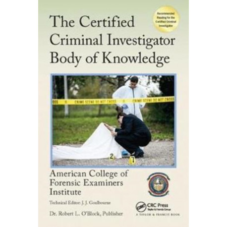 The Certified Criminal Investigator Body of Knowledge
