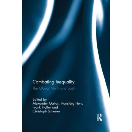 Combating Inequality: The Global North and South