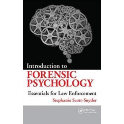 Introduction to Forensic Psychology: Essentials for Law Enforcement