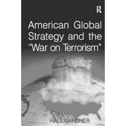 American Global Strategy and the 'War on Terrorism'